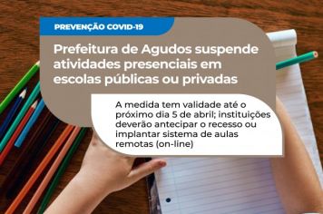 Prefeitura de Agudos suspende atividades presenciais em escolas públicas ou particulares