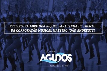 Prefeitura abre inscrições para Linha de Frente da Corporação Musical Maestro João Andreotti
