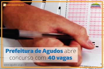 Prefeitura de Agudos abre concurso com 40 vagas