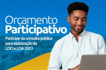 Prazo para sugestões no Orçamento Participativo vai até o dia 31 de julho