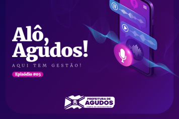 #05 – Alô Agudos – 17/03/2023