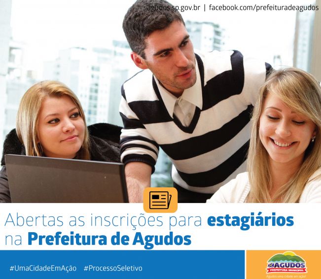Abertas as inscrições para estagiários na Prefeitura de Agudos