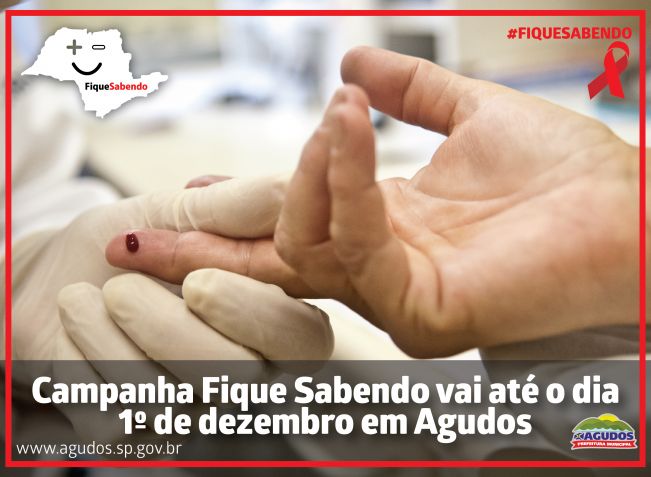 Campanha Fique Sabendo vai até o dia 1º de dezembro em Agudos